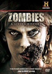 丧尸：一段真实的历史Zombies:ALivingHistory