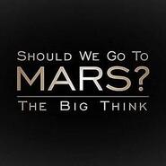宏大构想我们要去火星吗